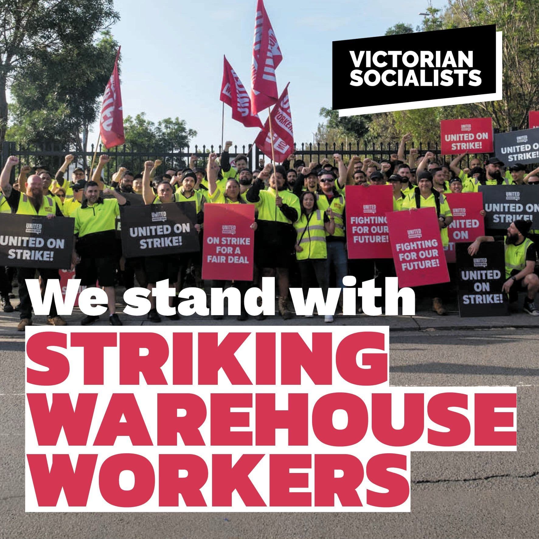 We support striking warehouse workers